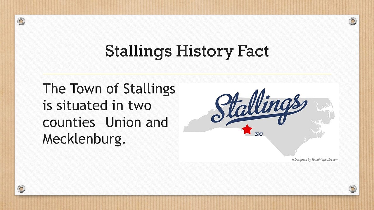 The Town of Stallings is situated in two counties- Union and Mecklenburg